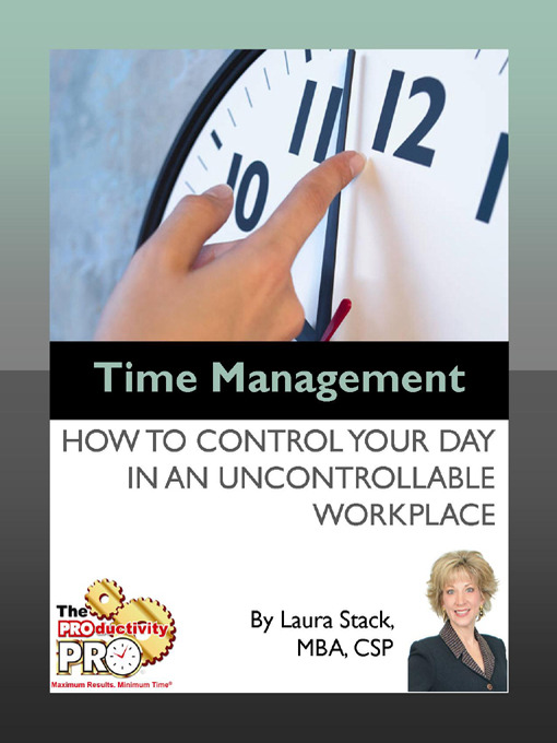 Title details for Time Management by Laura Stack - Available